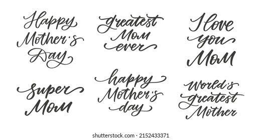 Vector set of hand lettering Mother's Day quotes isolated on white background. Great template for greeting cards, poster, banner ,party invitations