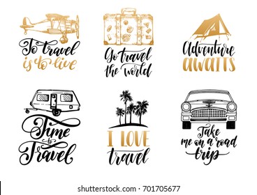 Vector set of hand lettering with phrases about traveling and sketches of touristic symbols. Illustrated inspirational quotes collection for journeys.