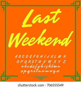 	
Vector set of handwritten ABC letters, numbers, and symbols. Handcrafted vector script alphabet calligraphy font, icon, letters named Last Weekend