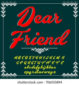 Vector set of handwritten ABC letters, numbers, and symbols. Handcrafted vector script alphabet calligraphy font, icon, letters named Dear Friend