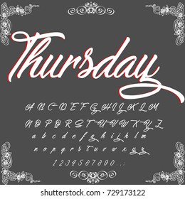 Vector set of handwritten ABC letters, numbers and symbols. Handcrafted vector script alphabet calligraphy font, letters named Week Days Thursday