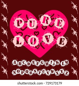Vector set of handwritten ABC letters, numbers and symbols. Handcrafted vector script alphabet calligraphy font, letters named Pure Love