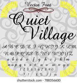 Vector set of handwritten ABC letters, numbers, and symbols. Handcrafted vector script alphabet calligraphy font, icon, letters named Quiet Village