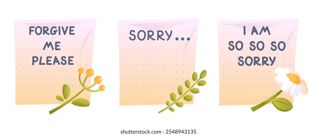 Vector set of handwritten apology letters on paper, forgive me please, I am so so so sorry. With green plants and flowers. Beautiful message of sorry, regret, I beg your pardon.