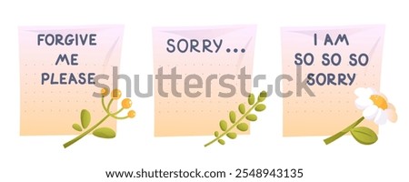 Vector set of handwritten apology letters on paper, forgive me please, I am so so so sorry. With green plants and flowers. Beautiful message of sorry, regret, I beg your pardon.