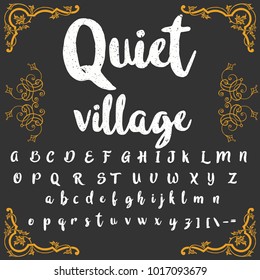 Vector set of handwritten grunge ABC letters, numbers, and symbols. Handcrafted vector script alphabet calligraphy font, icon, letters named Quiet Village