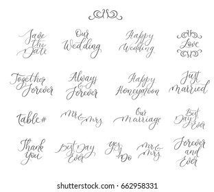 Vector set of handwritten phrases about love to wedding day, valentines day design poster, invitation, greeting card, photography overlay, photo album, banner. Modern calligraphy.