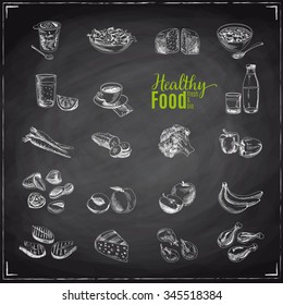 Vector set of healthy food. Vector illustration in sketch style. Hand drawn design elements. Chalkboard