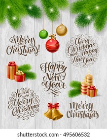 Vector set of holidays lettering, fir branch and decorations. Merry Christmas and Happy New Year text for invitation, greeting card, prints, posters. Hand drawn calligraphic design on wood background