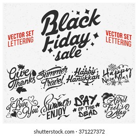 Vector set of holidays lettering. Holiday text lettering for invitation and greeting card, prints and posters, flyer, promotion, congratulation, article, marketing, email. etc 