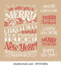 Vector set of holidays lettering. Merry Christmas and Happy New Year calligraphy for invitation and greeting card, prints and posters. Hand drawn typography on craft paper background