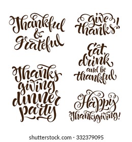 Vector set of holidays lettering. Thanksgiving, thankful and grateful text for invitation and greeting card, prints and posters. Hand drawn calligraphic design