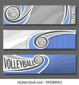 Vector Set Horizontal Banners For Volleyball: 3 Cartoon Covers For Title Text On Volleyball Theme, Blue Sporting Court With Fly Ball, Abstract Simple Headers Banner For Inscriptions On Grey Background