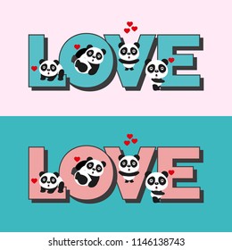 Vector set of illustration of lovely cartoon many panda with a big "LOVE" word.Valentine's day greeting card.