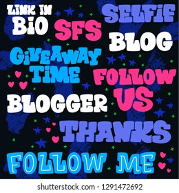 Vector set illustration with phrases Link in Bio, Sfs, Selfie, blog, giveaway time, follow us, blogger, thanks, follow me. Social media theme. Hand drawn lettering.