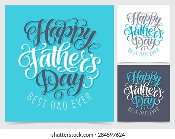 Vector set of illustrations for invitation, congratulation or greeting cards. Happy Father's Day calligraphic poster, typography design, hand drawn lettering