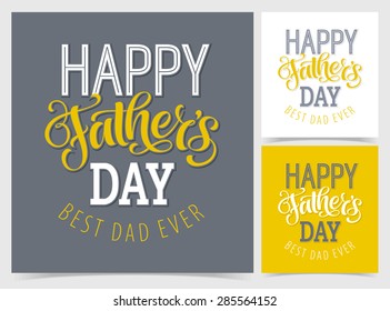 Vector set of illustrations for invitation, congratulation or greeting cards. Happy Father's Day calligraphic poster, typography design, hand drawn lettering