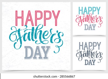 Vector set of illustrations for invitation, congratulation or greeting cards. Happy Father's Day calligraphic poster, typography design, hand drawn lettering