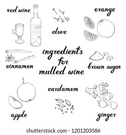 Vector set with ingredients for mulled wine. Line art. Black on white background. With words: names of ingredients. Red wine, clove, orange, brown sugar, cinnamon, cardamom,apple.