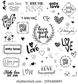 Vector set of inscriptions about love. Vector lettering. Vector doodles - frames, arrows, flowers, hearts, stars.