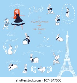 Vector set of inscriptions about travel and Paris. Little princess, bunnies, cartoon characters, Eiffal Towel, French style.  Cute cartoon parisian. French style dressed bannies and a princess