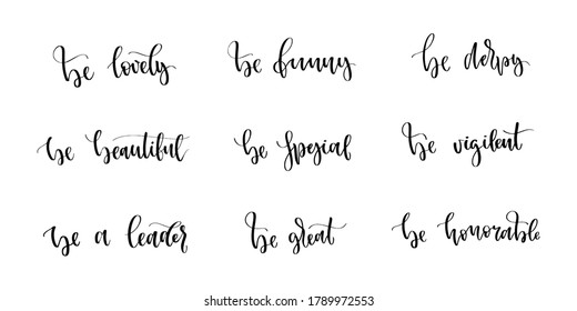 Vector set of isolated calligraphy logo of Be something for decoration and covering on the white background.