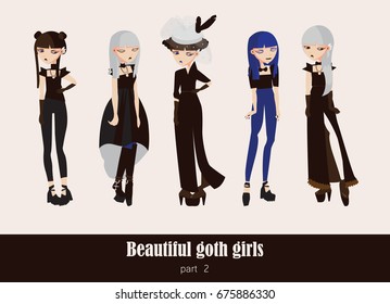 Vector set with isolated on background gothic girls. Goth clothes in dark colors, with different accessories, various hairstyle and posing. Serious characters