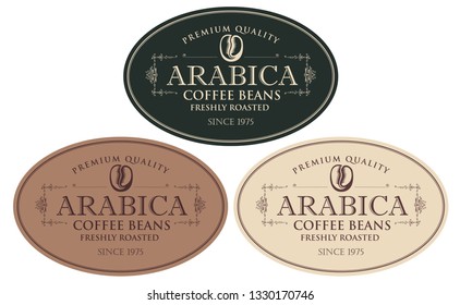 Vector set of labels for freshly roasted coffee beans. Coffee labels with coffee bean in oval frame in retro style with inscription Arabica.