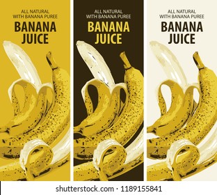 Vector set of labels for natural banana juice with a realistic image of ripe bananas and half peeled bananas