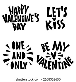 Vector set of lettering about love. Valentines Day. Black and white lettering.