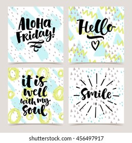 Vector set of lettering illustration on abstract texture background. Hand drawn phrase. Modern brush calligraphy for invitation, greeting card, t-shirt, brochure, flyer, prints and posters