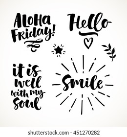 Vector set of lettering phrase and elements. Hand drawn motivation and inspiration quotes. Handwritten modern brush calligraphy for invitation and greeting card, t-shirt, prints and posters