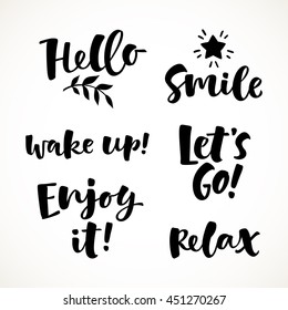 Vector set of lettering phrase. Hand drawn motivation and inspiration quotes. Handwritten modern brush calligraphy for invitation and greeting card, t-shirt, prints and posters