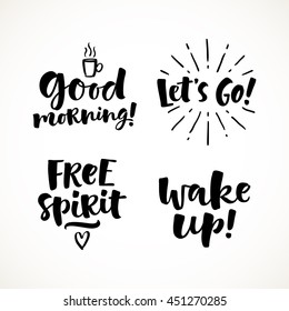 Vector set of lettering phrase. Hand drawn motivation and inspiration quotes. Handwritten modern brush calligraphy for invitation and greeting card, t-shirt, prints and posters