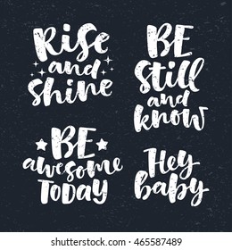 Vector set of lettering phrase. Hand drawn motivation and inspiration quotes. Handwritten modern brush calligraphy for invitation and greeting card, t-shirt, prints, posters. Chalk texture background