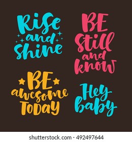 Vector set of lettering phrase. Hand drawn motivation and inspiration quotes. Handwritten modern brush calligraphy for invitation and greeting card, t-shirt, prints and posters