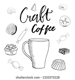 Vector set of line drawing candy, sketch on white background, design elements. Tea and cake. Hand drawn sketch vector illustration. Menu design. Lettering craft coffee.