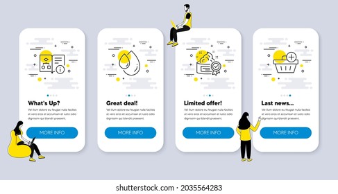 Vector Set of line icons related to Oil drop, Technical algorithm and Cream icons. UI phone app screens with people. Add purchase line symbols. Serum, Project doc, Best lotion. Shopping order. Vector