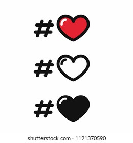 Vector set of love icons. Red, white and black heart with a # hashtag sign.