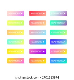 Vector Set of Modern Gradient for web or App or Game Buttons. Trendy gradient colors with text Read more and arrow