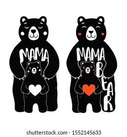 Vector set with mother bear and kid. Mama bear lettering words. Cute typography poster with animals, greeting mother day card design, sticker or apparel print art