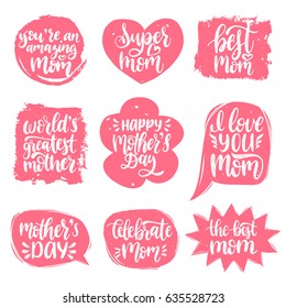 Vector set of Mother's Day hand lettering in speech bubbles for greeting cards, posters. Calligraphy collection I Love You, Celebrate Mom etc.