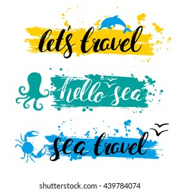Vector set of nautical elements and inscriptions with rough edge. Blue marine background. Hello sea. Brush handwriting lettering. Calligraphy.  Dolphin, crab, octopus.