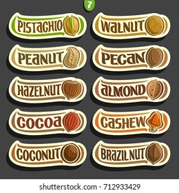 Vector Set of Nuts labels with text: 10 minimal signs of nuts fruit isolated on black background, set of cartoon simple stickers for packing with original font, tags for snack food.