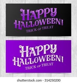 Vector set of paper cards with Happy Halloween lettering. Hand drawn text for invitation or greeting halloween cards, party and sale design. Typographic holidays inscription on wood background
