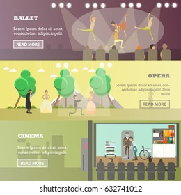 Vector set of performing arts concept horizontal banners. Ballet, Opera and Cinema design elements in flat style.