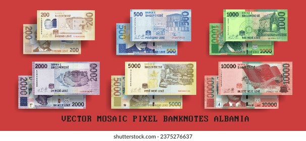 Vector set of pixel mosaic banknotes of Albania. Collection of bills in denominations of 200, 500, 1000, 2000, 5000 and 10000 lek. Play money or flyers.