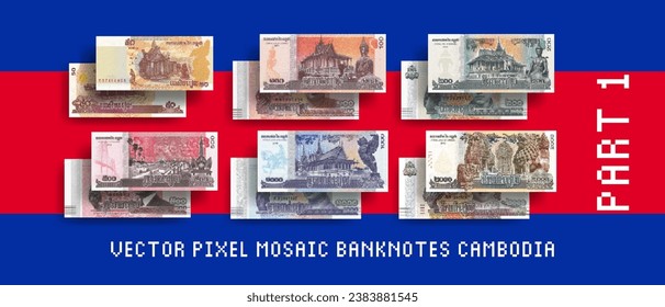 Vector set of pixel mosaic banknotes of Cambodia. Collection of bills in denominations of 50, 100, 200, 500, 1000 and 2000 riels. Play money or flyers. Part 1