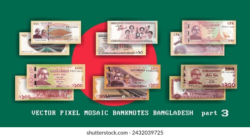 Vector set pixel mosaic banknotes of Bangladesh. Collection notes of 50, 60, 70, 100 and 200 taka denomination. Obverse and reverse. Play money or flyers. Part 3