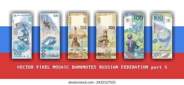 Vector set pixel mosaic banknotes of Russian federation. Collection notes of 100 rubles denomination. Obverse and reverse. Play money or flyers. Part 5